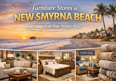 Furniture Stores in New Smyrna Beach: Where Locals Go to Furnish Their Homes